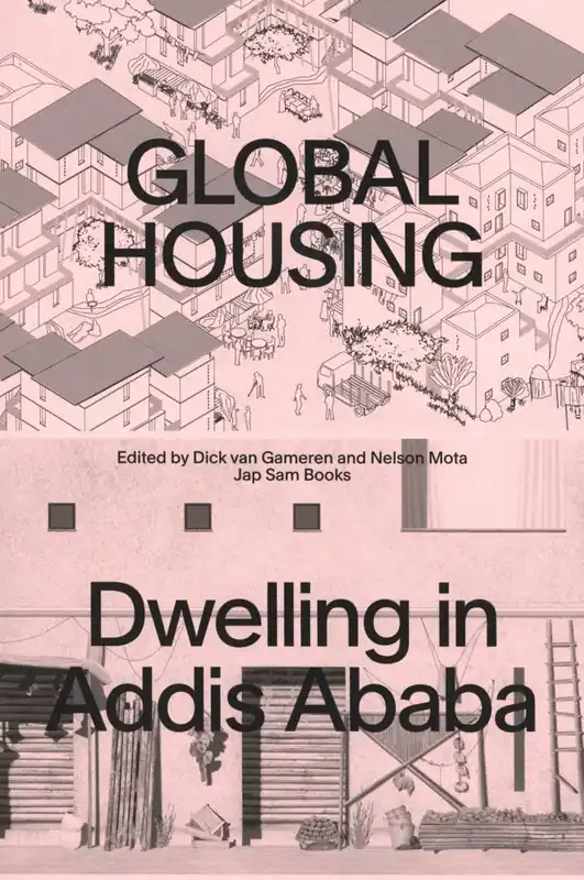 Global Housing: Dwelling in Addis Ababa / Druk 1 Goedkoop