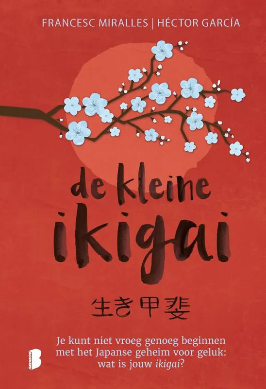 Betrouwbaar De kleine ikigai / Druk 1