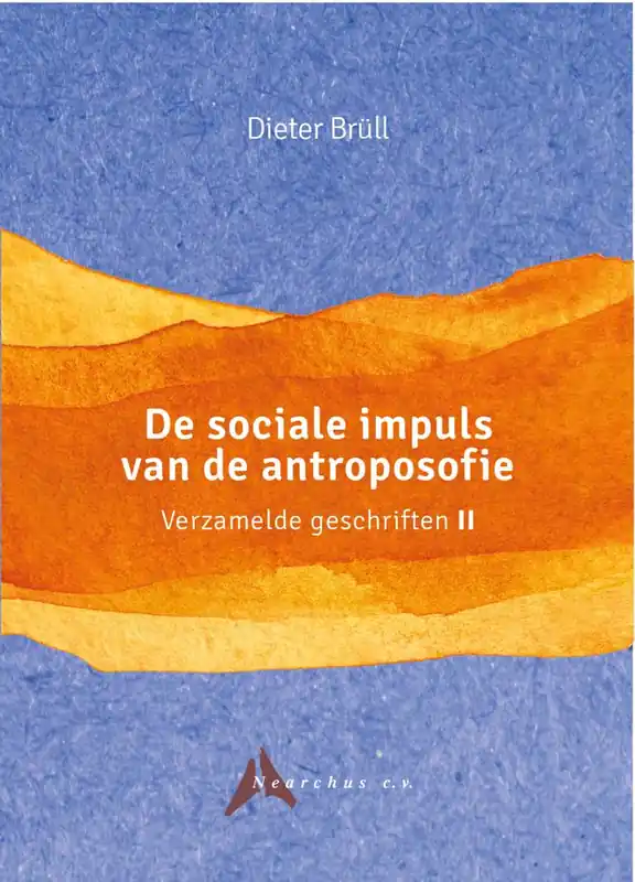 De sociale impuls van de antroposofie / Druk 1 Superprijs