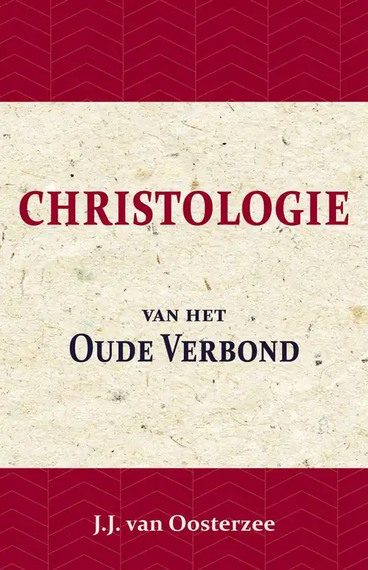 Christologie van het Oude Verbond / Druk 1 Bestseller