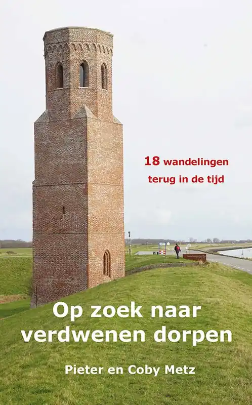 Weekendaanbieding Op zoek naar verdwenen dorpen / Druk 1