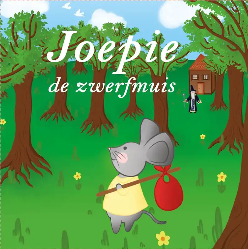 Joepie de zwerfmuis / Druk 1 Finale Uitverkoop