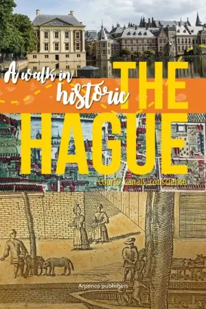 A walk in historic The Hague / 1st Edition Nu Kopen
