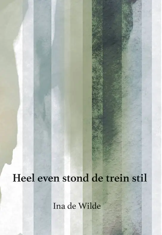 Heel even stond de trein stil / Druk 1 Superprijs