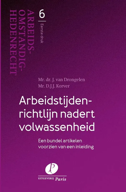 Arbeidstijdenrichtlijn nadert volwassenheid / Druk 1 Betrouwbaar