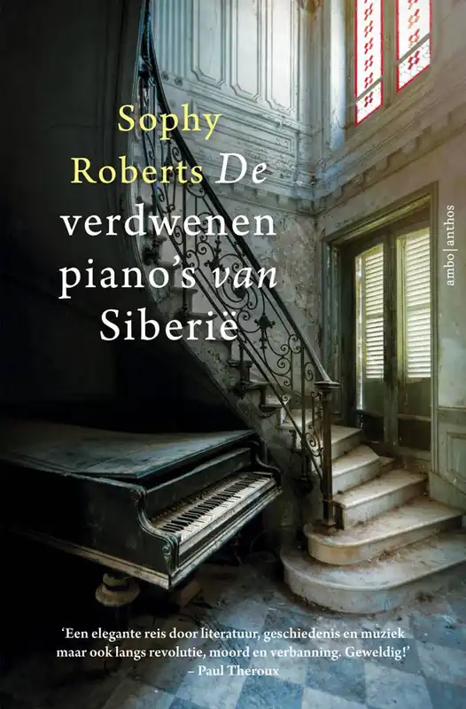 Rechtstreeks Van De Fabrikant De verdwenen piano's van Siberië / Druk 6