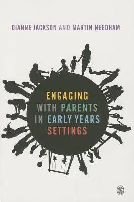 Engaging with Parents in Early Years Settings / 1st Edition Snelle Levering
