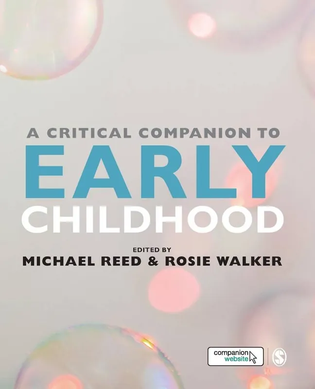 Premium A Critical Companion to Early Childhood / 1st Edition