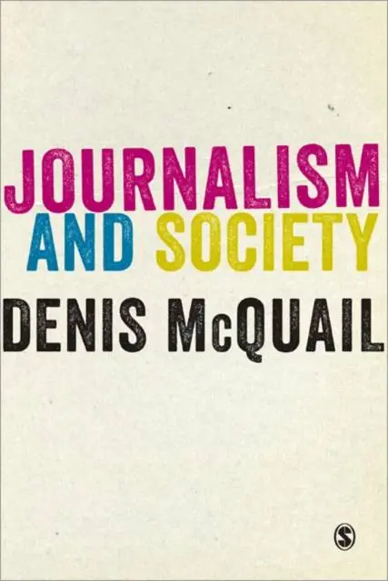 Finale Uitverkoop Journalism and Society / 1st Edition
