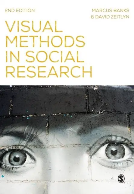Visual Methods in Social Research / 2nd Edition Nieuw