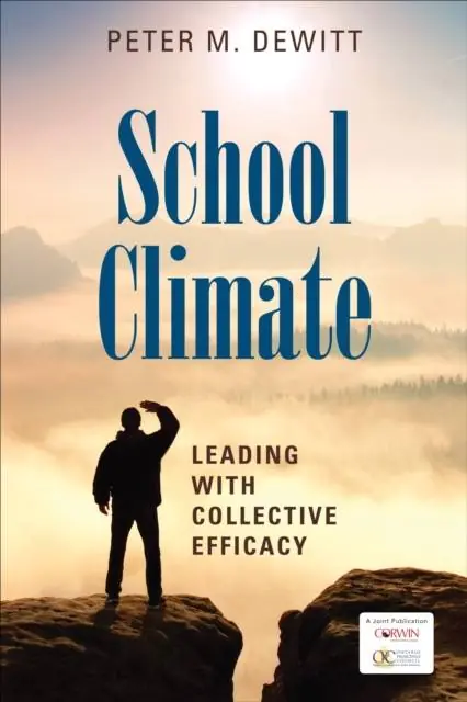 School Climate: Leading With Collective Efficacy / 1st Edition Snelle Levering