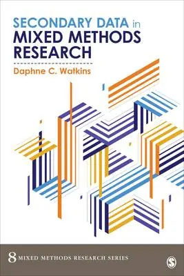 Secondary Data in Mixed Methods Research / 1st Edition Seizoensaanbieding
