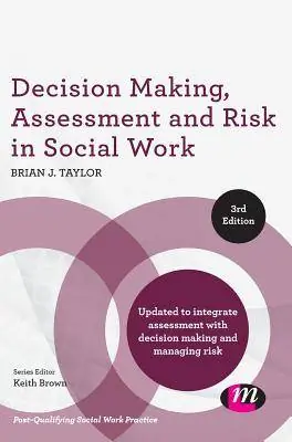 Express Levering Decision Making, Assessment and Risk in Social Work / 3rd Edition