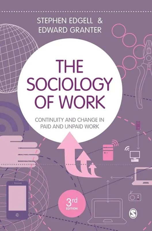Premium The Sociology of Work / 3rd Edition