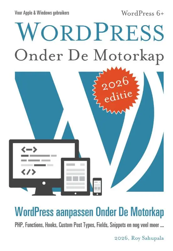 WordPress Onder De Motorkap / Druk 1 Nieuw