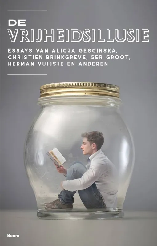 De vrijheidsillusie / Druk 1 Korting