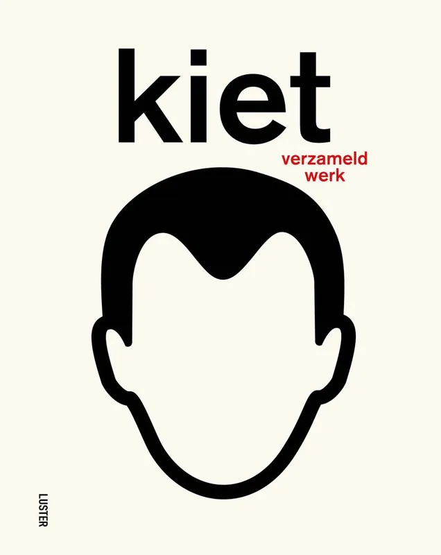 Kiet, verzameld werk / Druk 1 Gecertificeerd