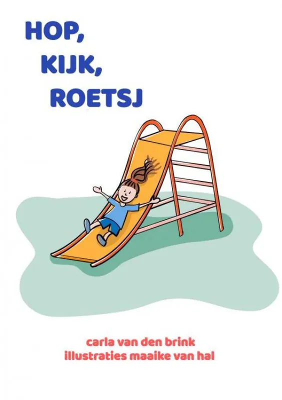 hop, kijk, roetsj / Druk 1 Beperkte Voorraad