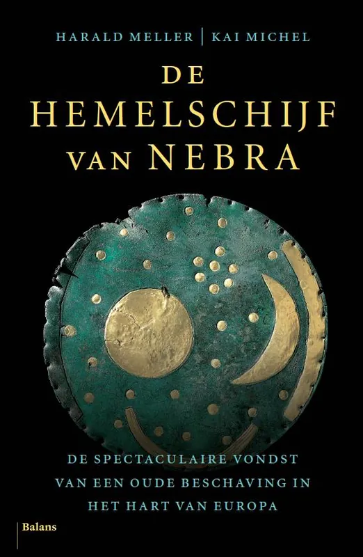 Beste Prijs De hemelschijf van Nebra / Druk 1