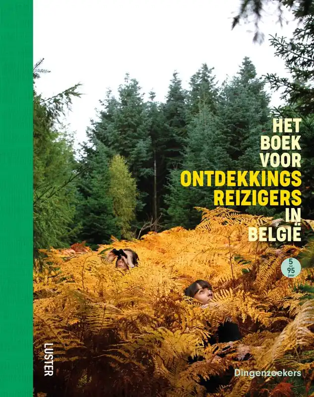 Het boek voor ontdekkingsreizigers in België / Druk 2 Populair