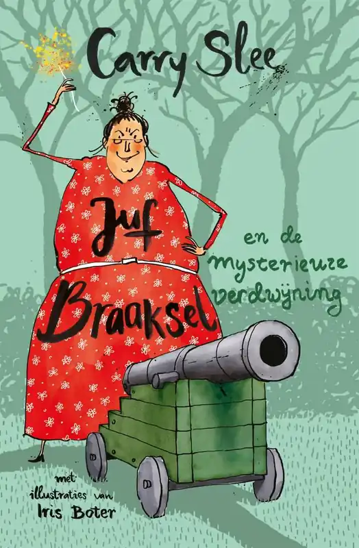 Populair Juf Braaksel en de mysterieuze verdwijning / Druk 1
