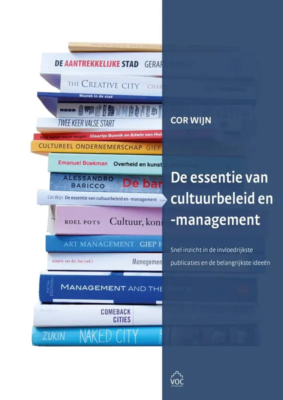 De essentie van cultuurbeleid en -management / Druk 1 Lage Kosten