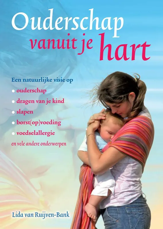 Ouderschap vanuit je hart / Druk 3 Superprijs