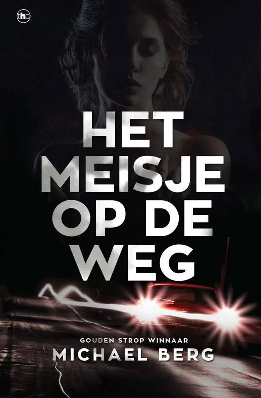 Bestel Nu Het meisje op de weg / Druk 1