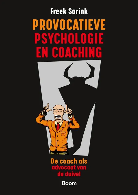 Provocatieve psychologie en coaching / Druk 1 Hoge Kwaliteit