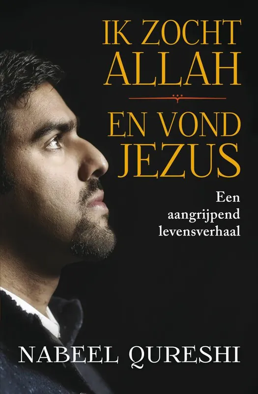 Ik zocht Allah en vond Jezus / Druk 12 Gecertificeerd
