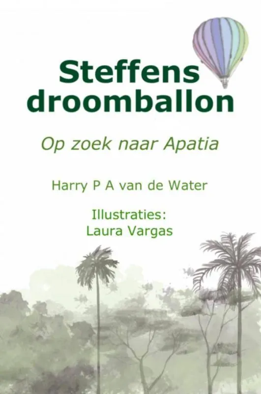 Steffens droomballon / Druk 1 Exclusieve Aanbieding