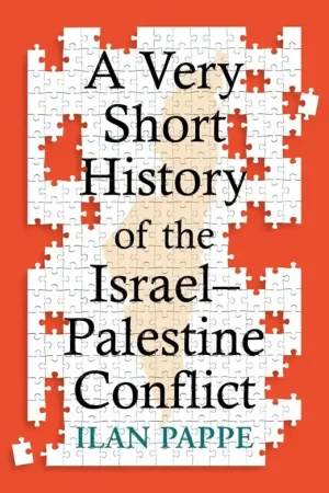 A Very Short History of the Israel–Palestine Conflict Speciale Aanbieding