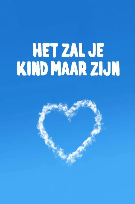 Bestel Nu Het zal je kind maar zijn / Druk 1