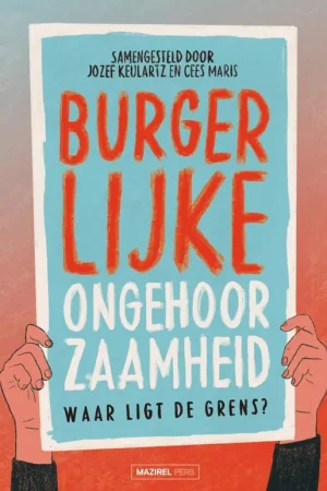 Aanbieding Burgerlijke ongehoorzaamheid / Druk 1
