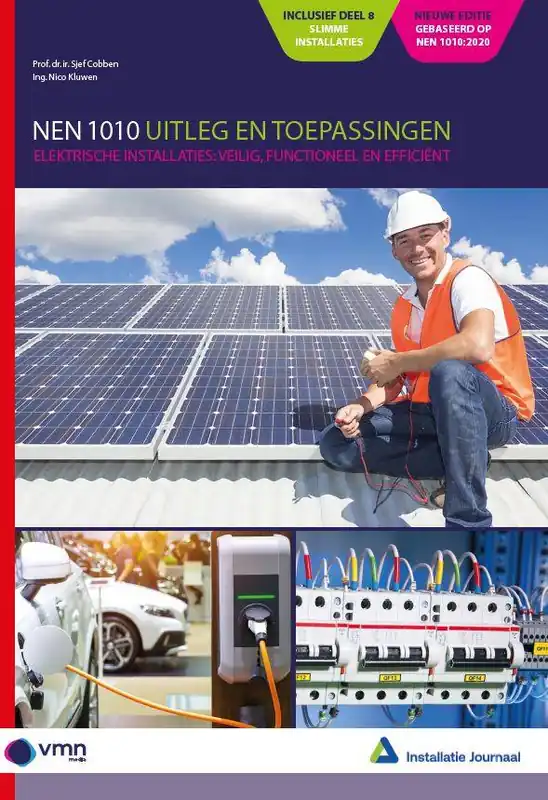 Gratis Verzending NEN 1010 Uitleg en toepassing / Druk 6
