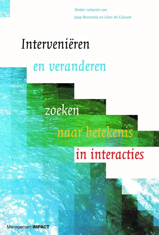 Nieuw Intervenieren en veranderen / Druk 1