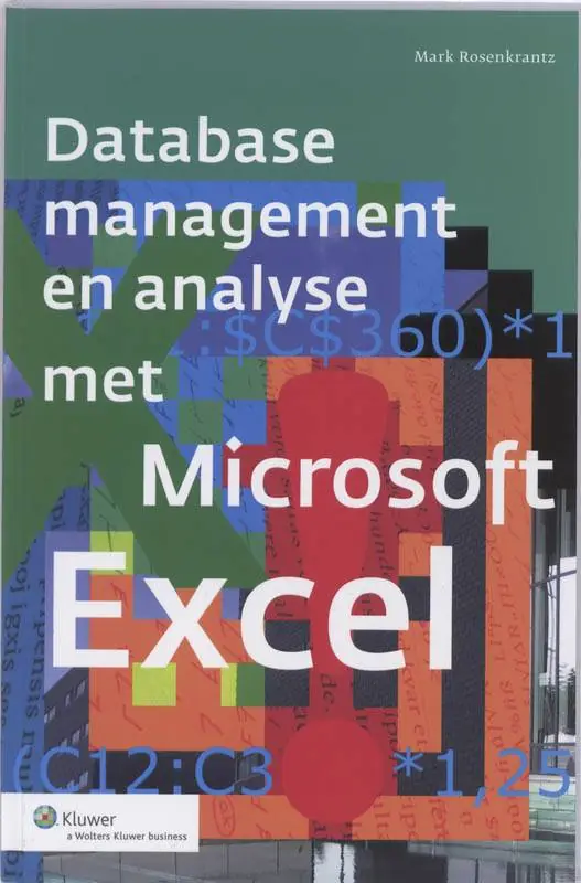 Database management en analyses met Microsoft Excel / Druk 1 Korting