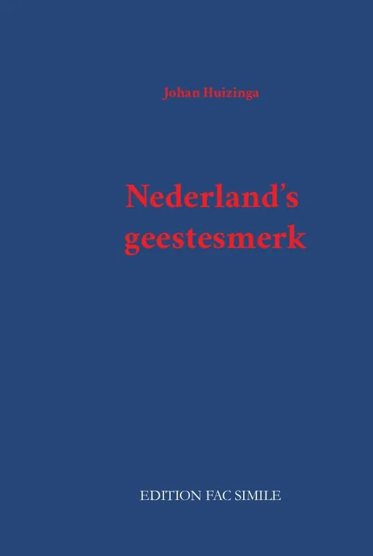 Nederland’s geestesmerk / Druk 1 Laatste Versie