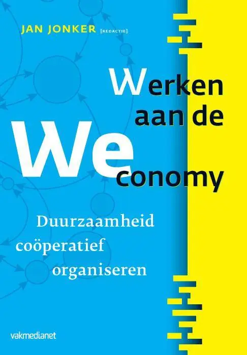 Direct Verzonden Werken aan de WEconomy / Druk 1