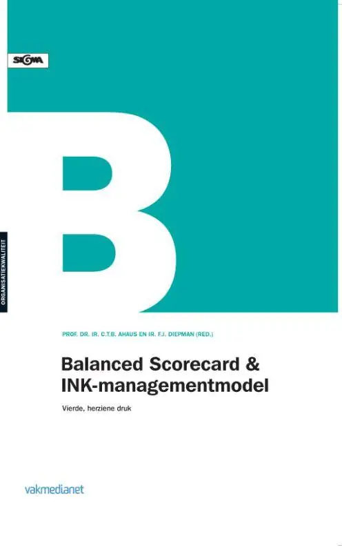 Laatste Versie Balanced Scorecard & INK- managementmodel / Druk 4