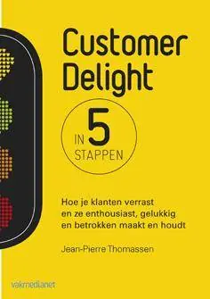 Voordeelprijs Customer delight in 5 stappen / Druk 1