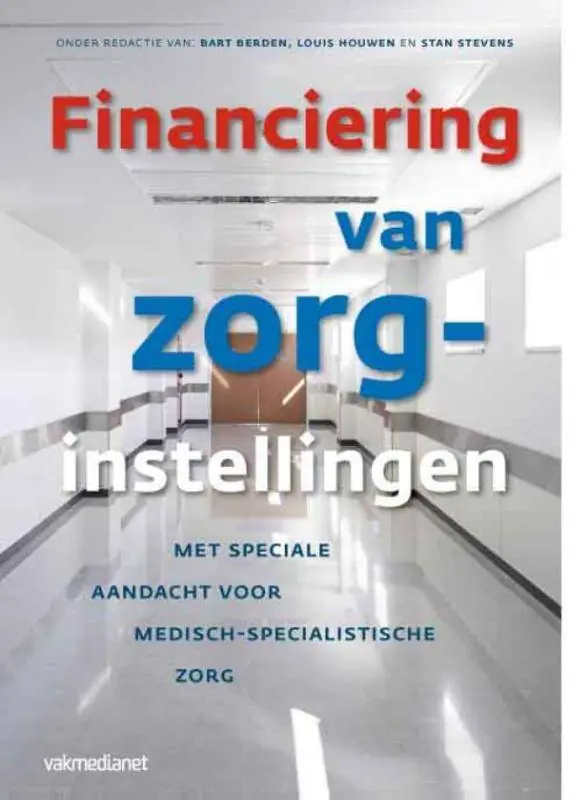Koopje Financiering van zorginstellingen / Druk 1