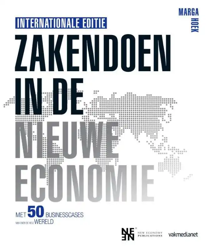 Zakendoen in de nieuwe economie / Druk 1 Gratis Retour