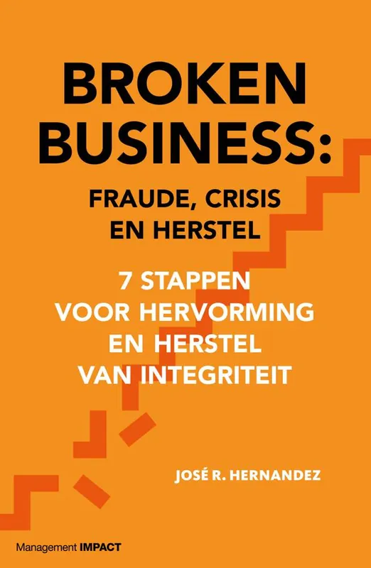 Gereduceerde Prijs Broken Business: Fraude, crisis en herstel / Druk 1
