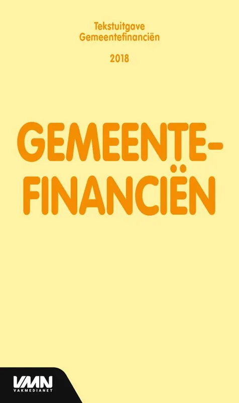 Gemeentefinanciën 2018 / Druk 1 Koop Online