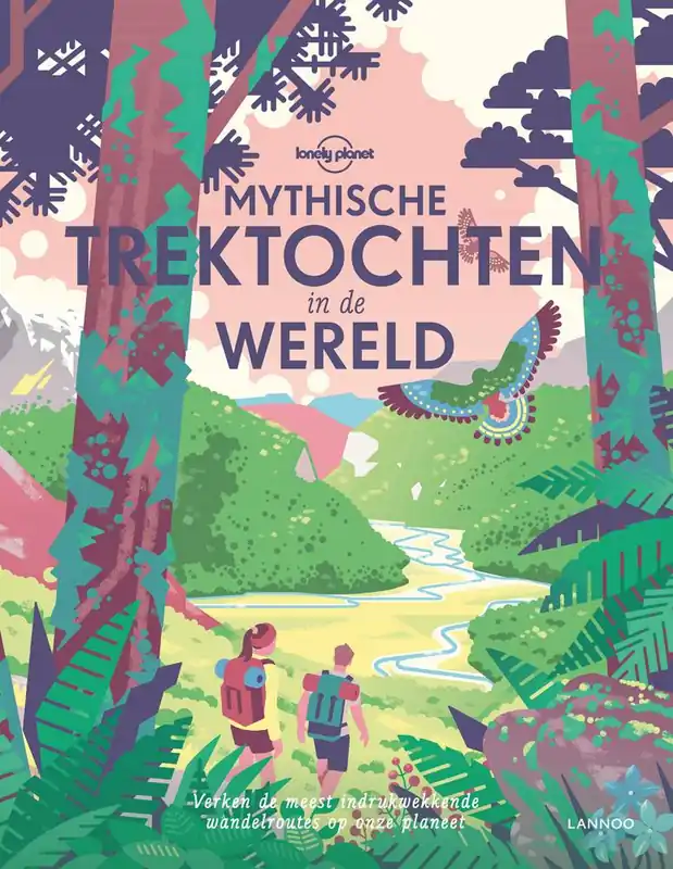 Mythische trektochten in de wereld / Druk 1 Betrouwbaar